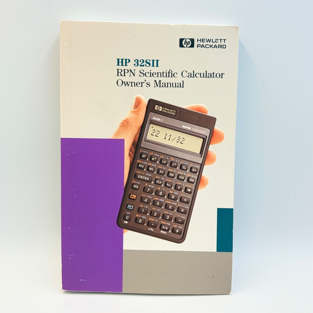 Hewlett Packard HP 32SII RPN Scientific Calculator Owner's Manual Edition 4